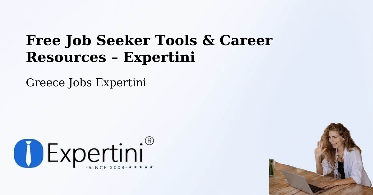 Free Job Seeker Tools & Career Resources – Vathí - Vathí, Greece Jobs Expertini