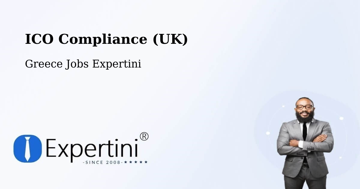 UK Data Protection & ICO Compliance – Vathí - Greece Jobs Expertini