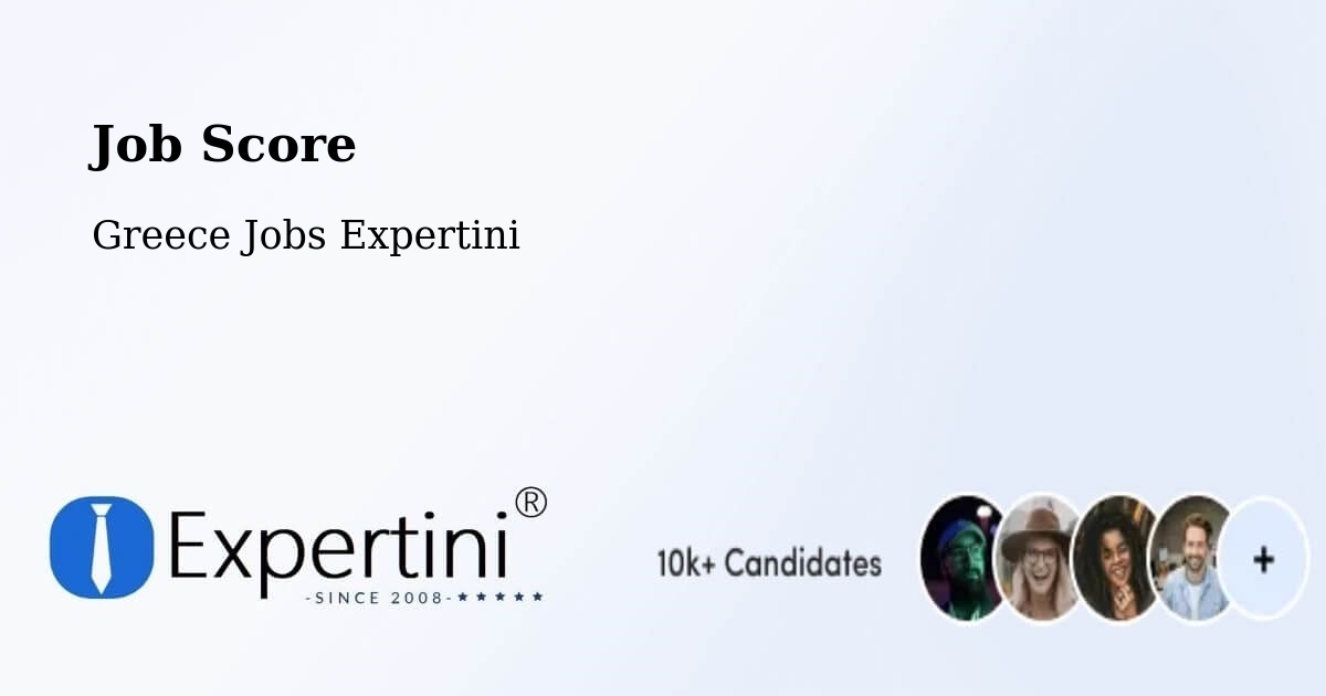 Job Score & Job Description Score Tool – Vathí - Greece Jobs Expertini